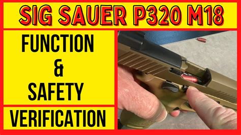 This is one of the latest P320 releases from SIG Sauer. . Sig p320 function check